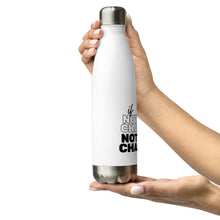 Load image into Gallery viewer, If Nothing Changes, Nothing Changes Stainless Steel Water Bottle