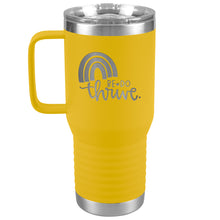 Load image into Gallery viewer, Rainbow Be Do Thrive 20oz Tumbler