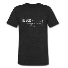 Load image into Gallery viewer, Rigor and Engagement Unisex Tri-Blend T-Shirt - heather black