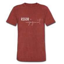 Load image into Gallery viewer, Rigor and Engagement Unisex Tri-Blend T-Shirt - heather cranberry