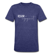 Load image into Gallery viewer, Rigor and Engagement Unisex Tri-Blend T-Shirt - heather indigo
